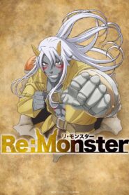 Re:Monster: Season 1
