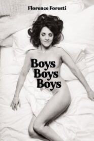 Florence Foresti – Boys Boys Boys