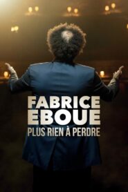 Fabrice Éboué – Plus rien à perdre