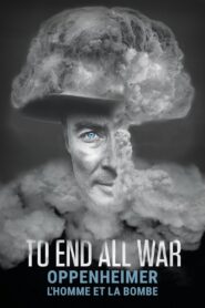 Oppenheimer, l’homme et la bombe
